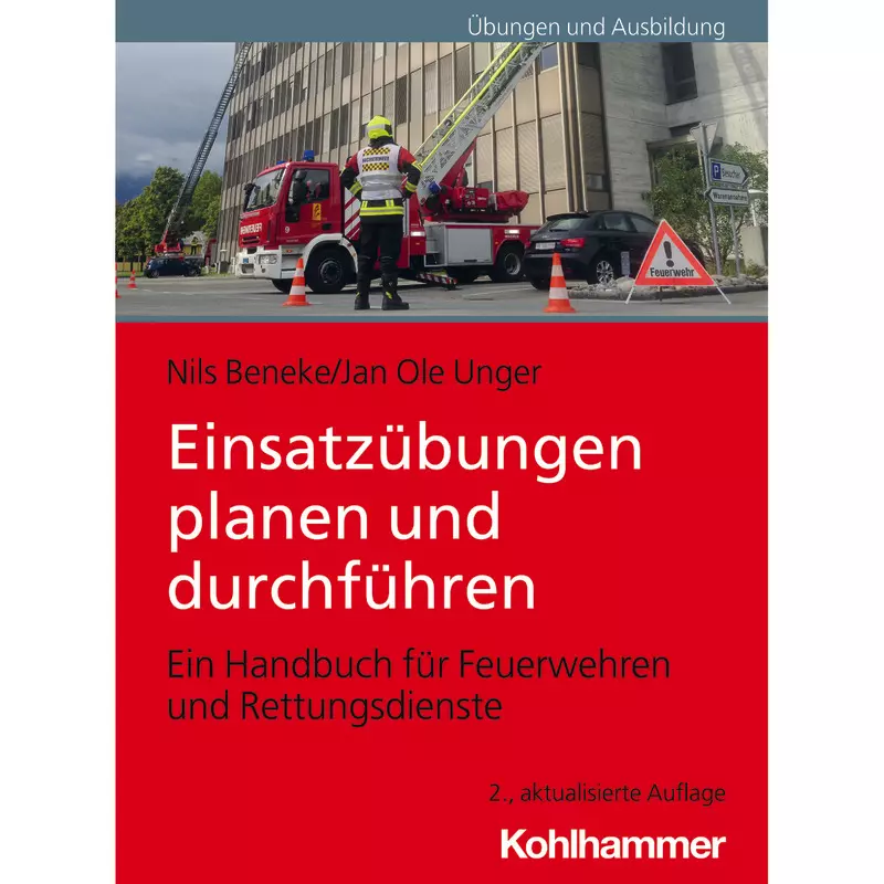 Einsatzübungen planen und durchführen