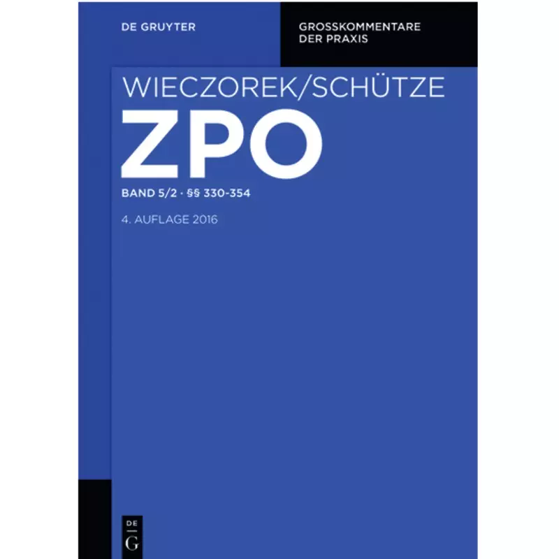 ZPO Band 5/2: §§ 330-354