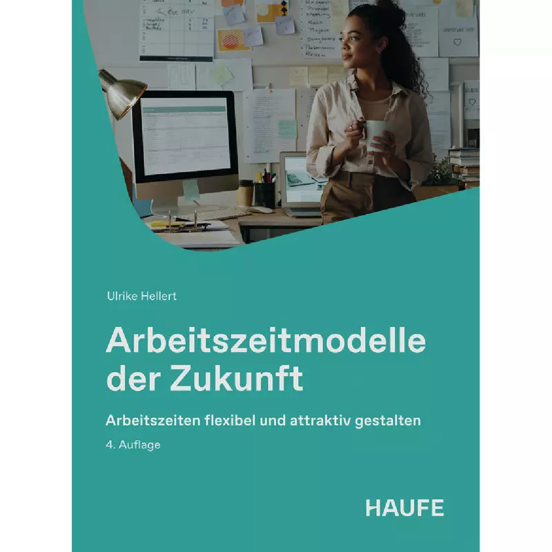 Arbeitszeitmodelle der Zukunft