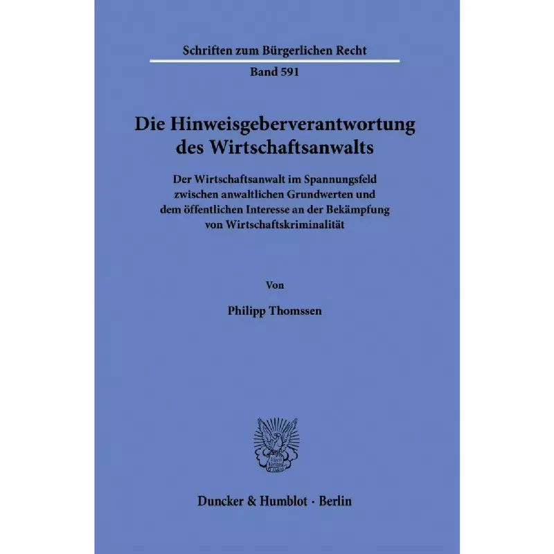 Die Hinweisgeberverantwortung des Wirtschaftsanwalts
