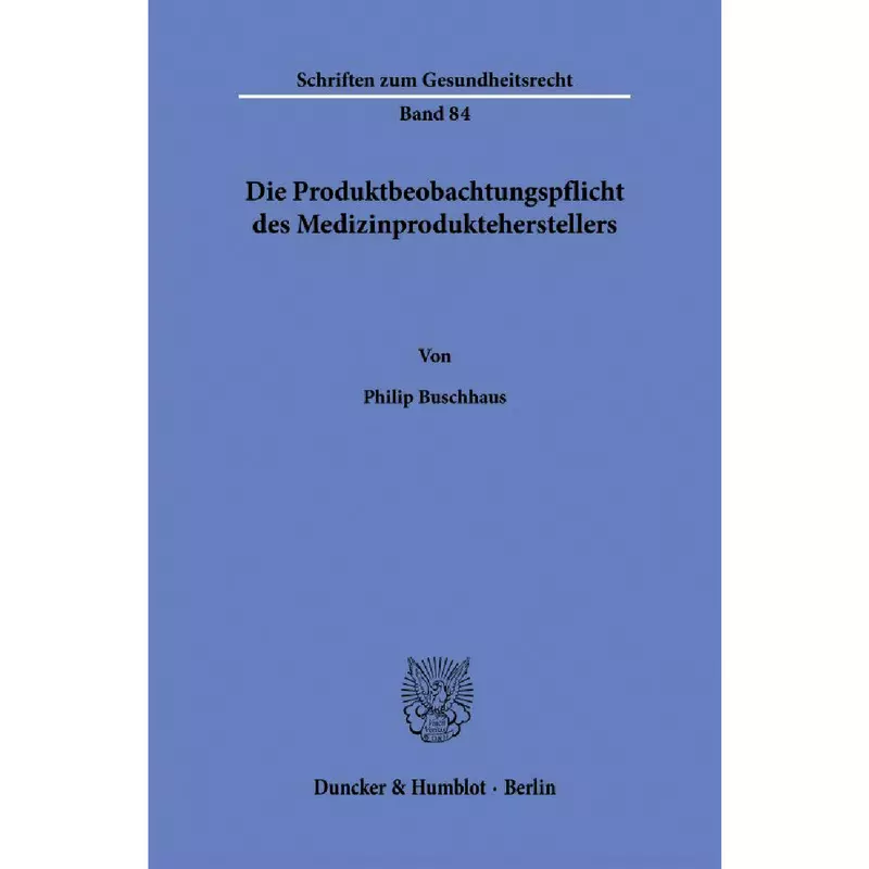 Die Produktbeobachtungspflicht des Medizinprodukteherstellers