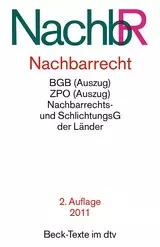 Nachbarrecht - NachbR (dtv 5771)