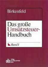 Das große Umsatzsteuer-Handbuch - mit Fortsetzungsbezug