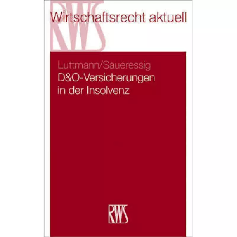 D&O-Versicherungen in der Insolvenz