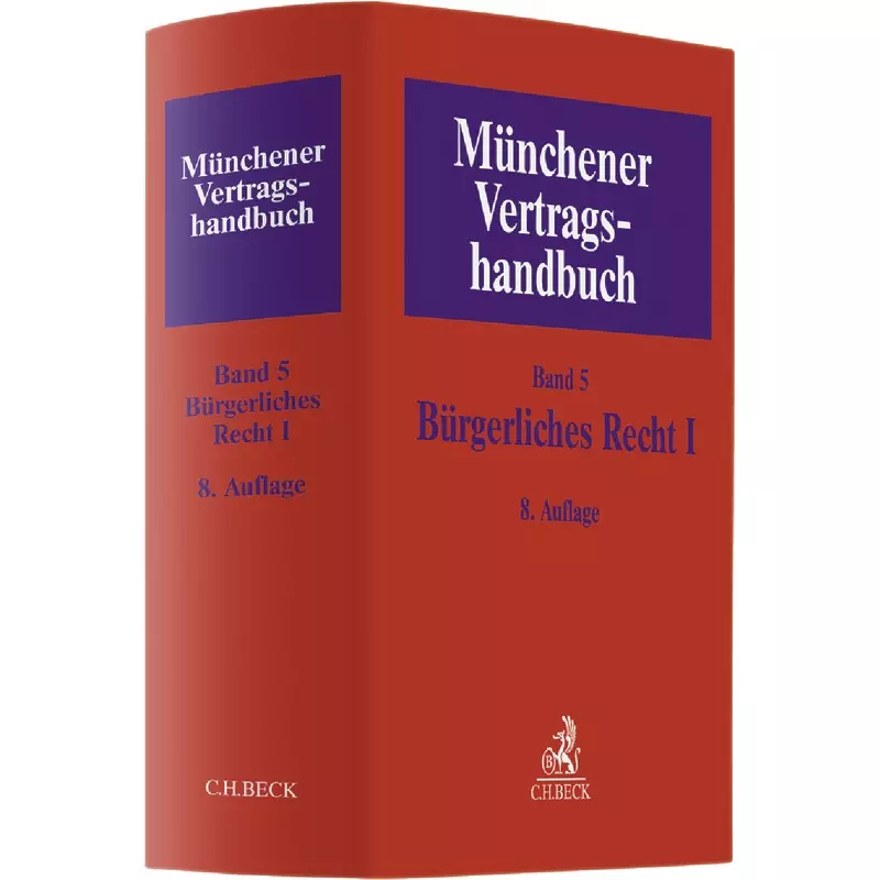 Münchener Vertragshandbuch Band 5: Bürgerliches Recht I