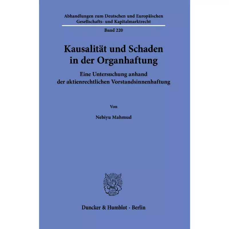 Kausalität und Schaden in der Organhaftung