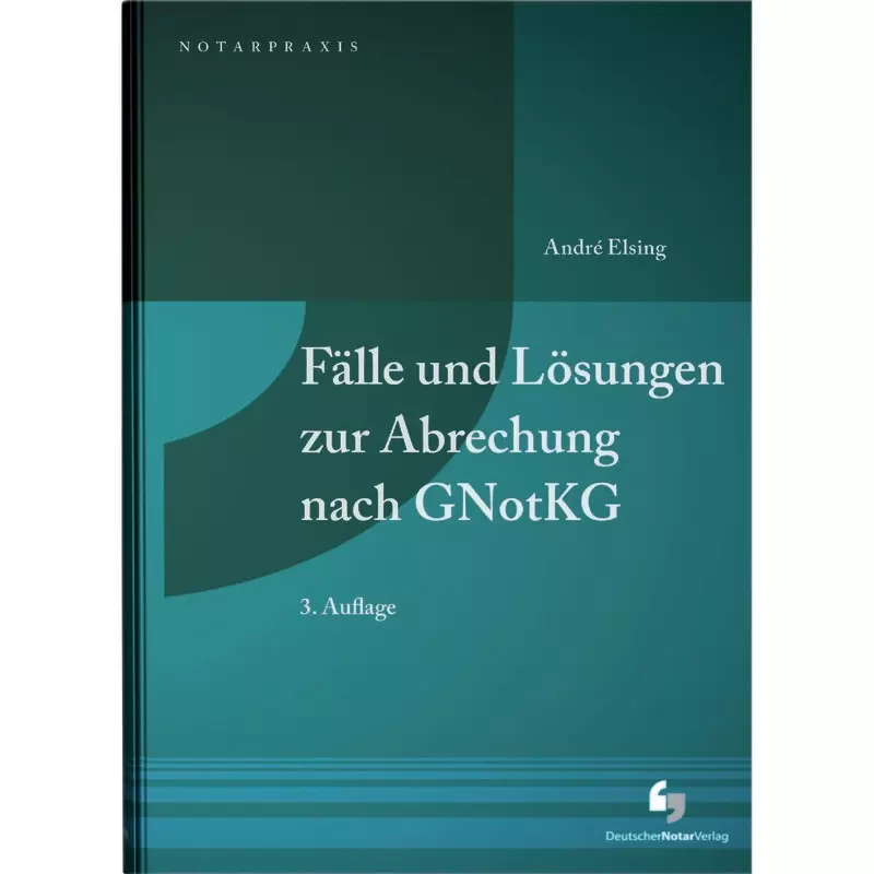 Fälle und Lösungen zum GNotKG