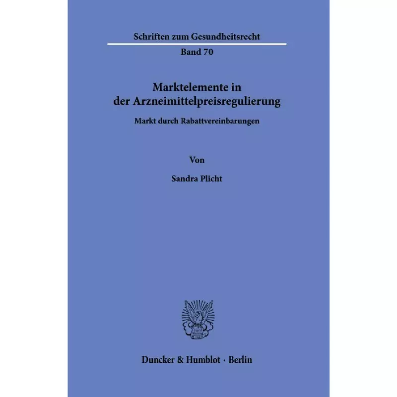 Marktelemente in der Arzneimittelpreisregulierung