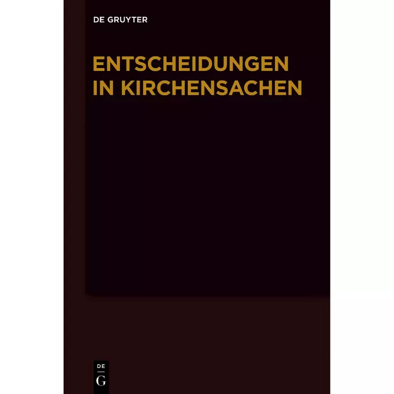 Entscheidungen in Kirchensachen seit 1946 Band 71