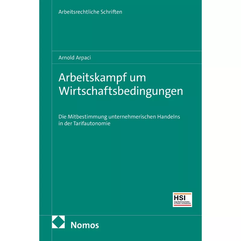 Arbeitskampf um Wirtschaftsbedingungen