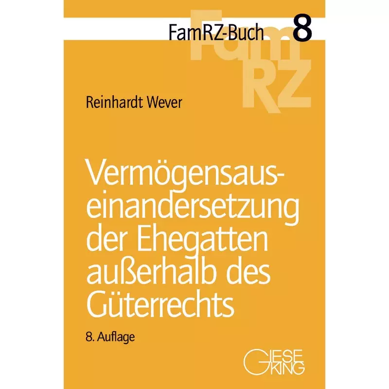 Vermögensauseinandersetzung der Ehegatten außerhalb des Güterrechts