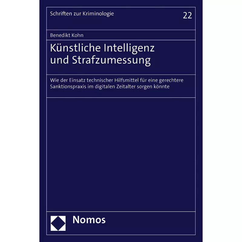 Künstliche Intelligenz und Strafzumessung