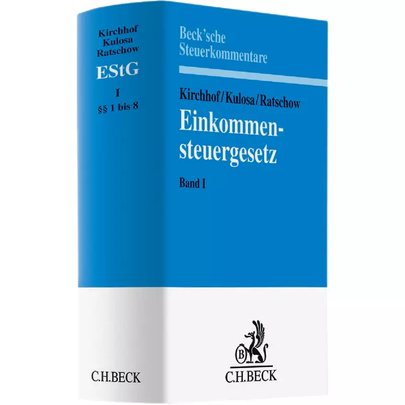 Einkommensteuergesetz Band 1: §§ 1 bis 8