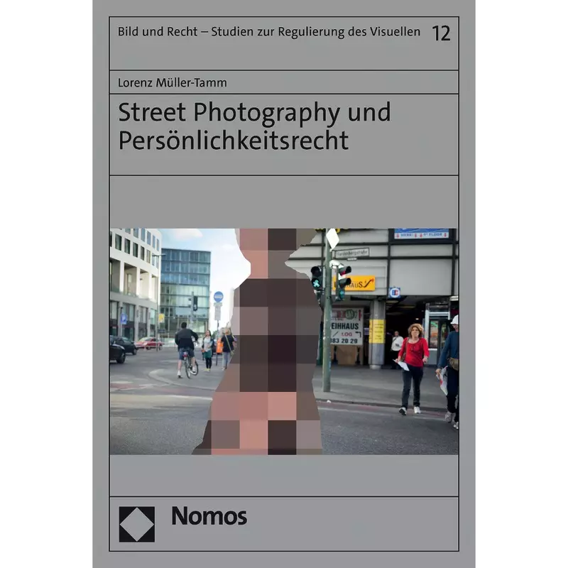 Street Photography und Persönlichkeitsrecht