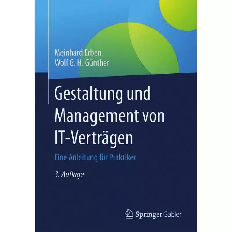 Gestaltung und Management von IT-Verträgen