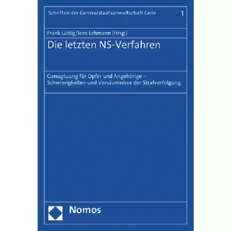Die letzten NS-Verfahren