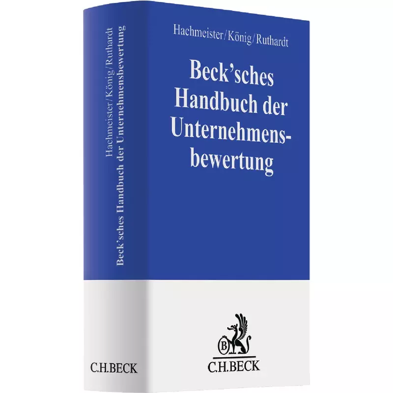 Beck'sches Handbuch der Unternehmensbewertung
