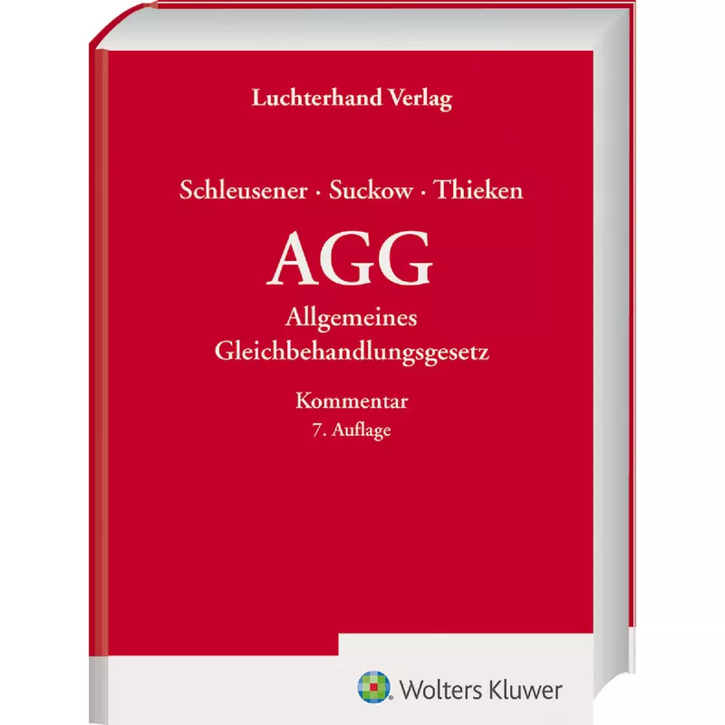 AGG - Allgemeines Gleichbehandlungsgesetz
