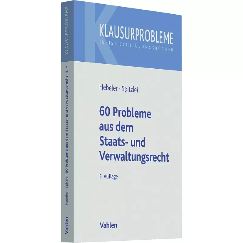 60 Probleme aus dem Staats- und Verwaltungsrecht