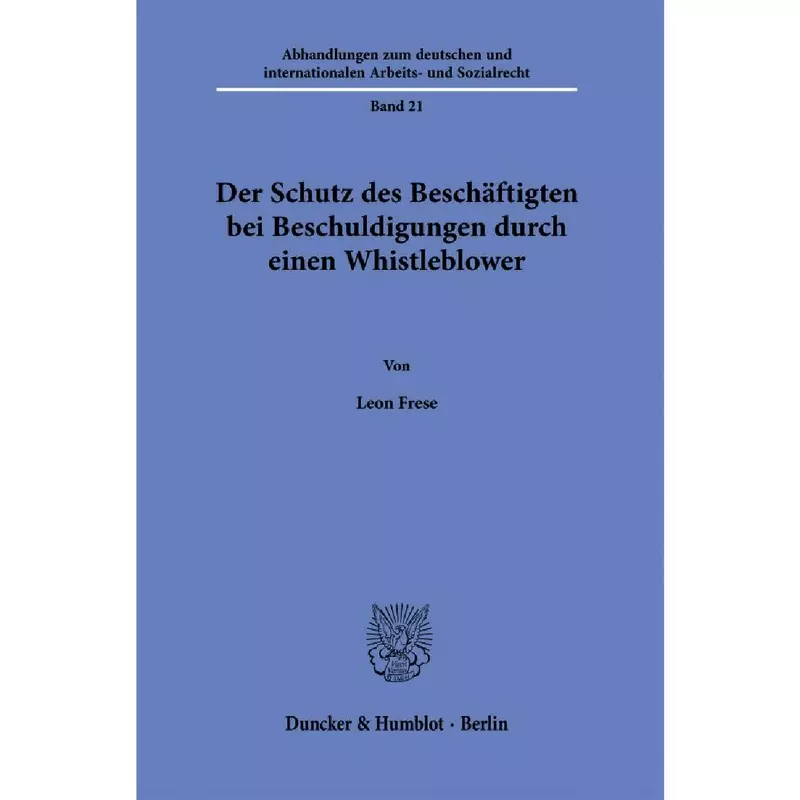 Der Schutz des Beschäftigten bei Beschuldigungen durch einen Whistleblower