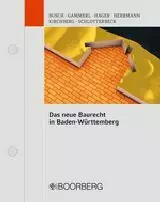 Das neue Baurecht in Baden-Württemberg - mit Fortsetzungsbezug