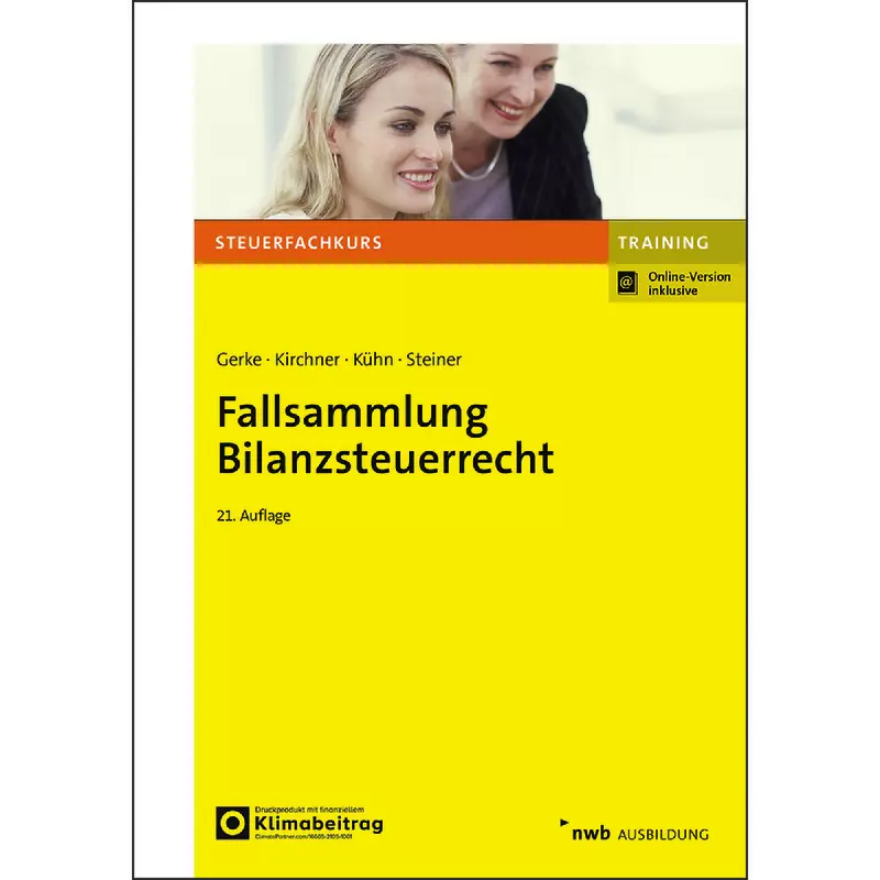 Fallsammlung Bilanzsteuerrecht
