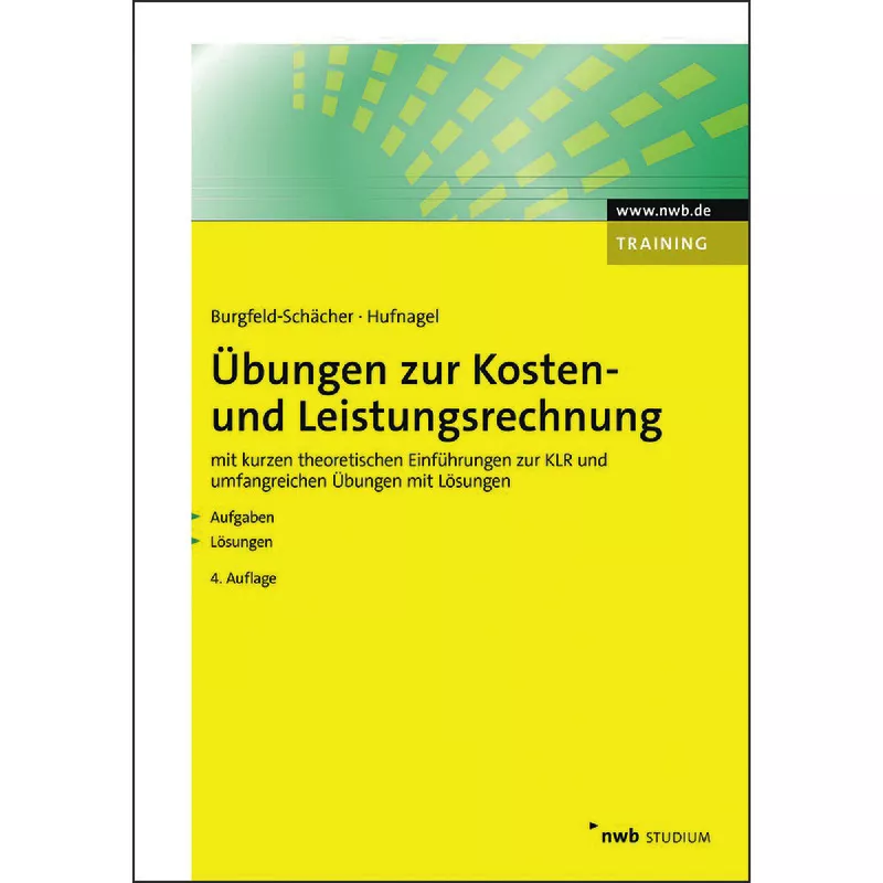 Übungen zur Kosten- und Leistungsrechnung