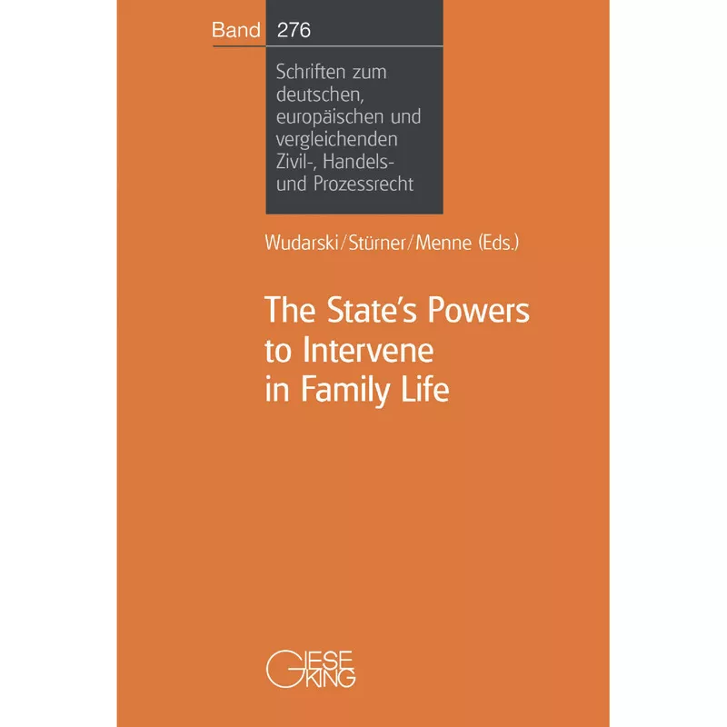 The State’s Powers to Intervene in Family Life