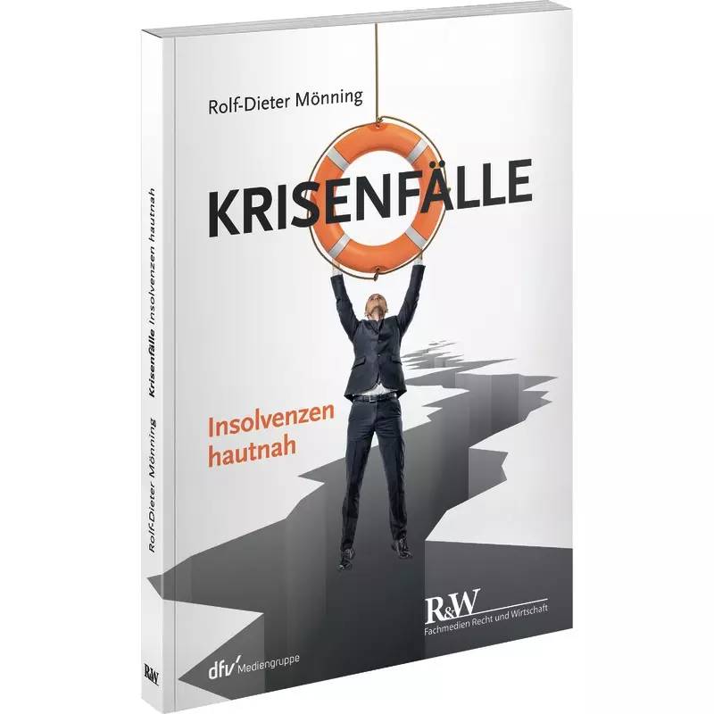 Krisenfälle – Insolvenzen hautnah
