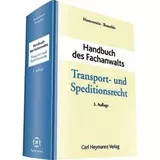 Handbuch des Fachanwalts Transport- und Speditionsrecht