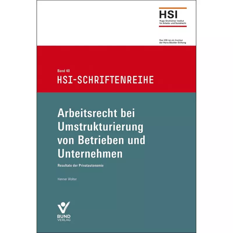 Arbeitsrecht bei Umstrukturierung von Betrieben und Unternehmen