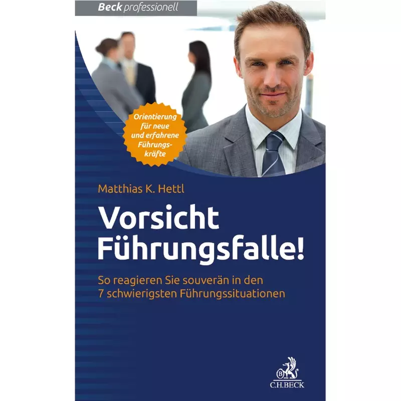 Vorsicht Führungsfalle