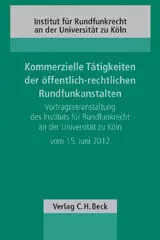 Kommerzielle Tätigkeiten der öffentlich-rechtlichen Rundfunkanstalten