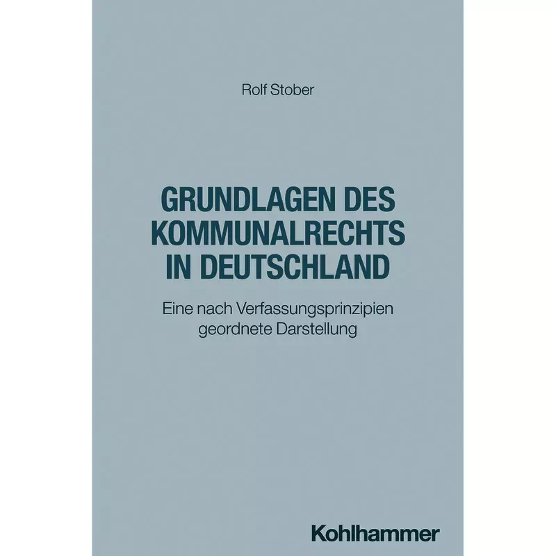 Grundlagen des Kommunalrechts in Deutschland