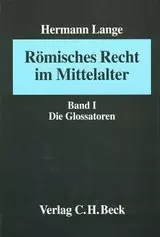 Römisches Recht im Mittelalter - Band I