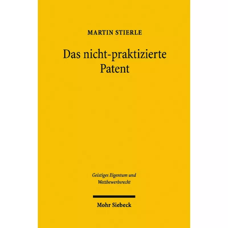 Das nicht-praktizierte Patent