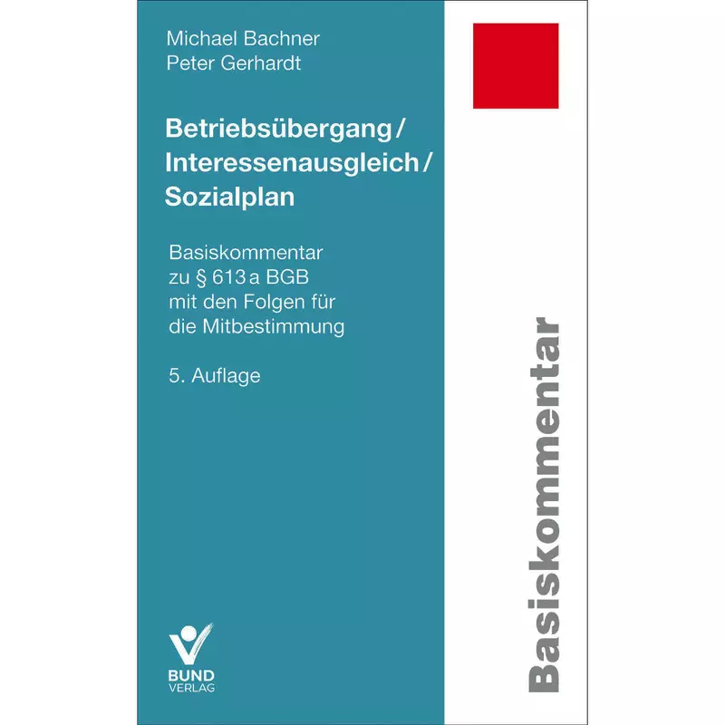 Betriebsübergang / Interessenausgleich / Sozialplan