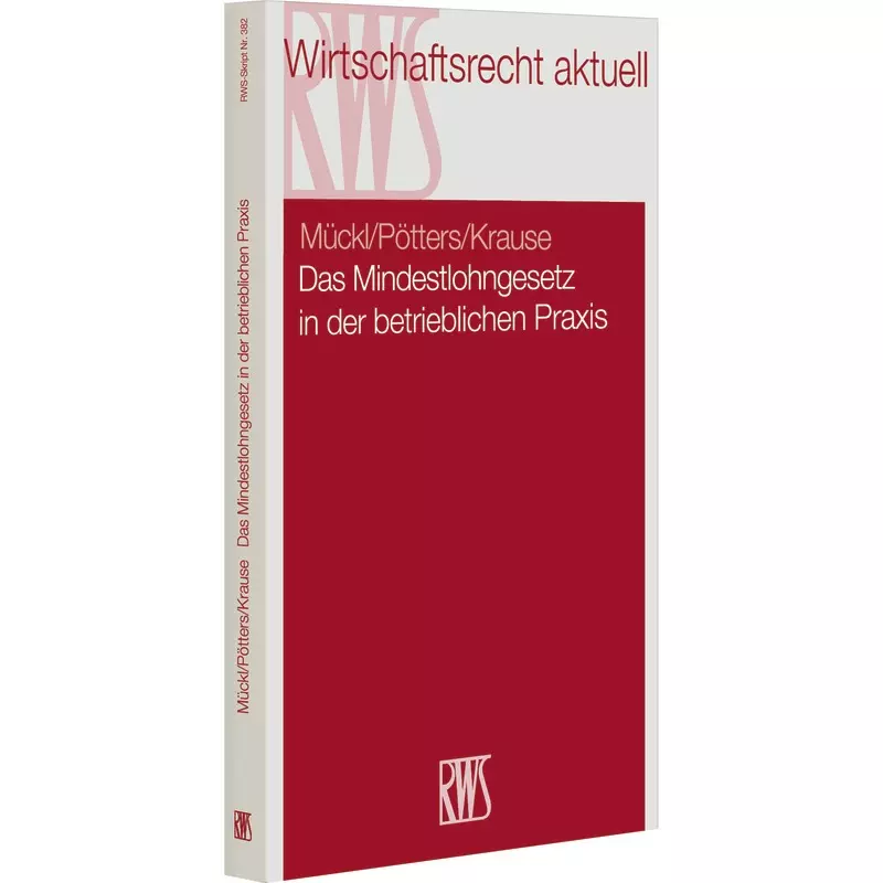 Das Mindestlohngesetz in der betrieblichen Praxis
