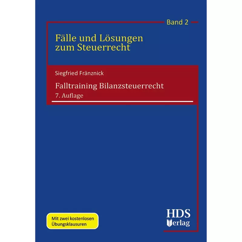 Falltraining Bilanzsteuerrecht