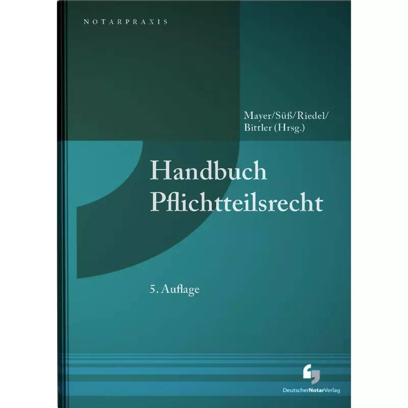 Handbuch Pflichtteilsrecht