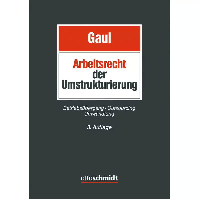 Arbeitsrecht der Umstrukturierung