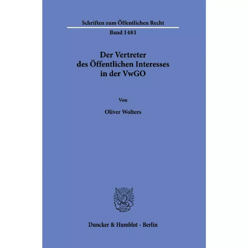 Der Vertreter des Öffentlichen Interesses in der VwGO