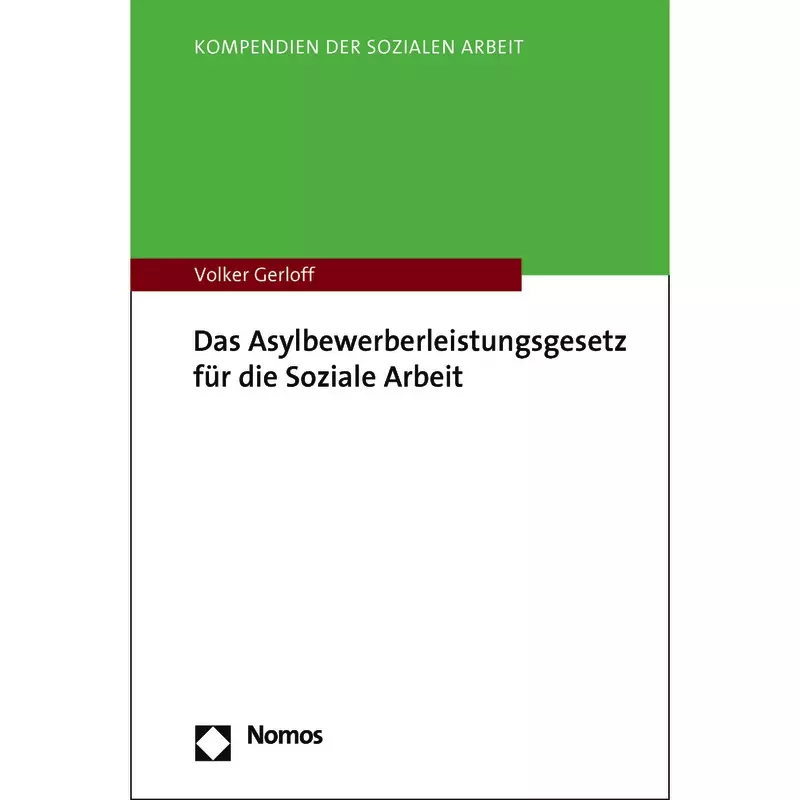 Das Asylbewerberleistungsgesetz für die Soziale Arbeit