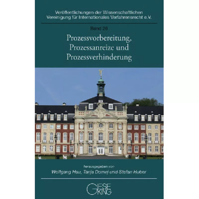 Prozessvorbereitung, Prozessanreize und Prozessverhinderung