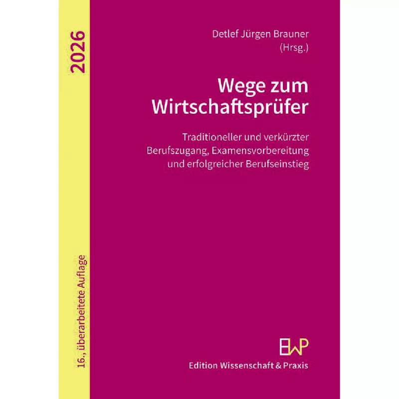 Wege zum Wirtschaftsprüfer