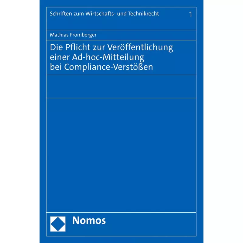 Die Pflicht zur Veröffentlichung einer Ad-hoc-Mitteilung bei Compliance-Verstößen