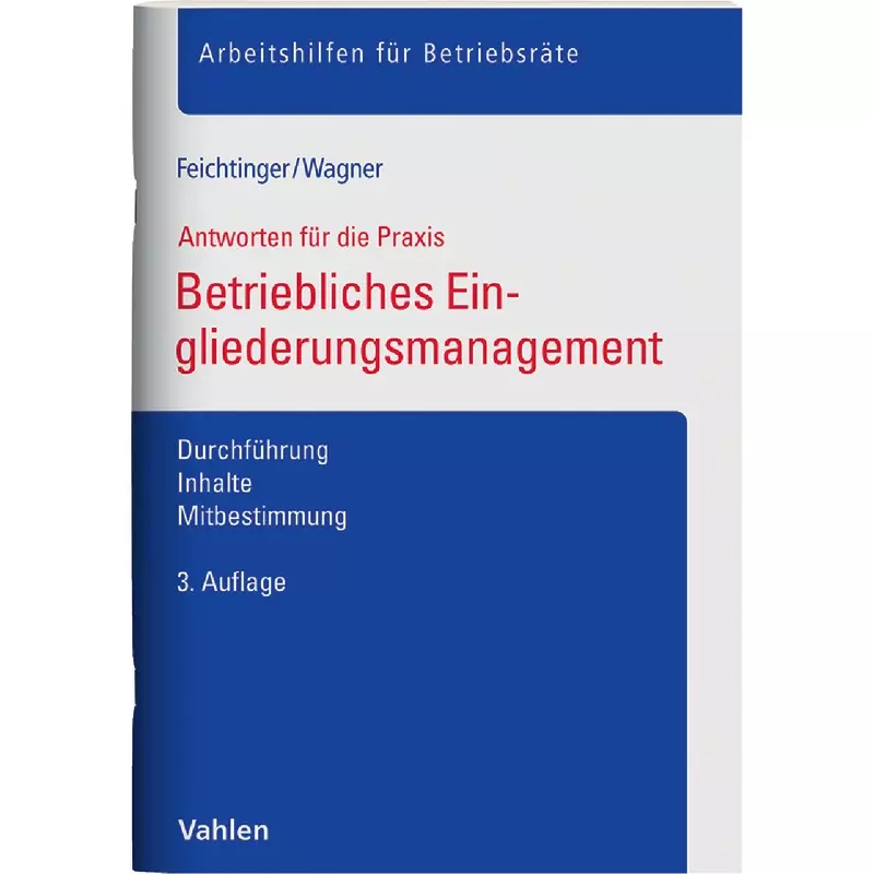 Betriebliches Eingliederungsmanagement
