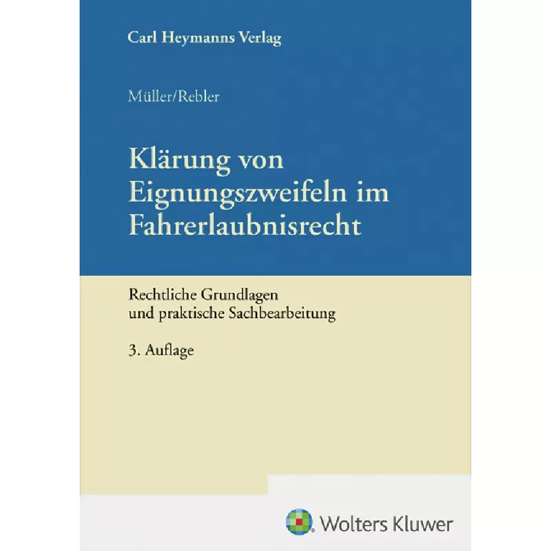 Klärung von Eignungszweifeln im Fahrerlaubnisrecht