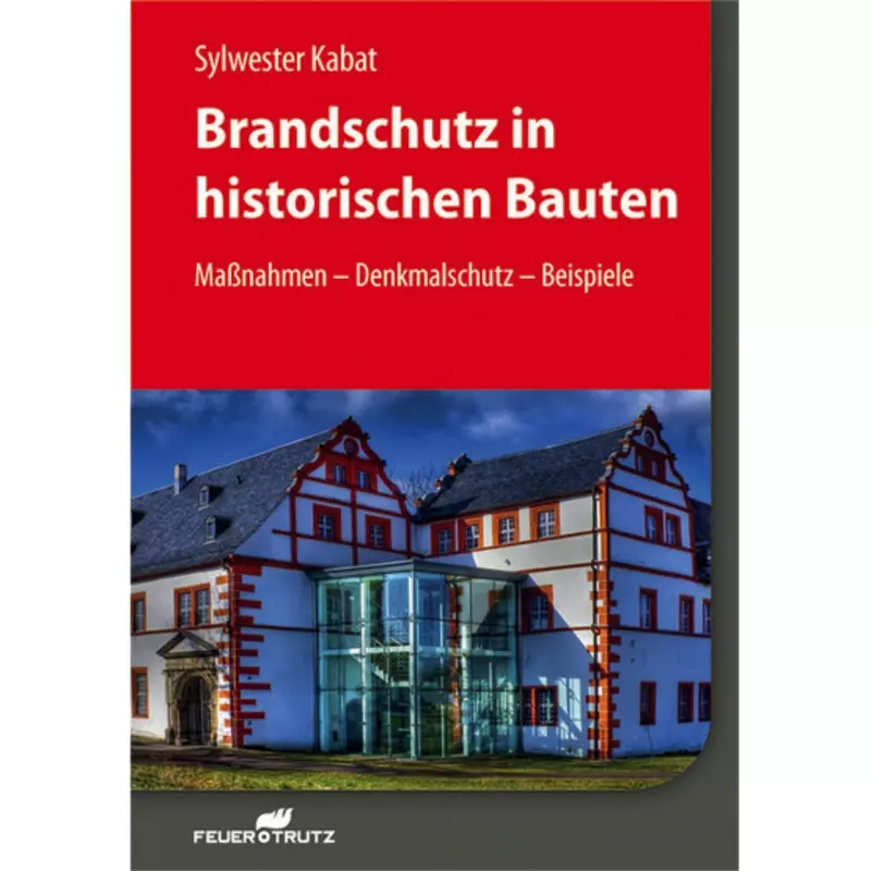 Brandschutz in historischen Bauten