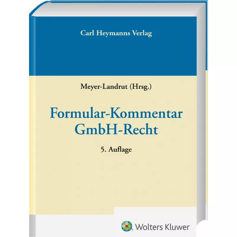 Formular-Kommentar GmbH-Recht